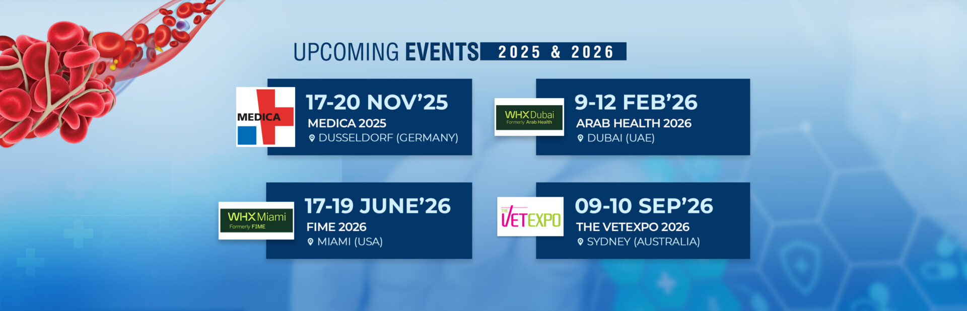 Aegis Lifesciences – Upcoming Global Events 2025 & 2026 Upcoming medical exhibitions and events 2025-2026 Aegis Lifesciences at Medica, Arab Health, FIME, and Vet Expo