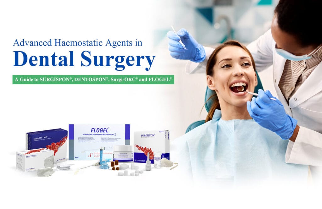 Advanced Haemostatic Agents in Dental Surgery