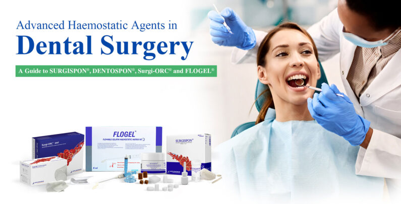 Advanced Haemostatic Agents in Dental Surgery